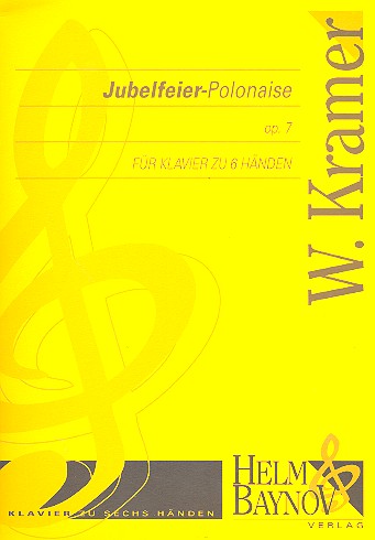 Jubelfeier-Polonaise op.7  für Klavier zu 6 Händen  
