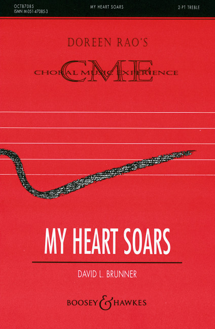 My heart soars&nbsp;&nbsp;für Kinderchor (SS), Flöte und Klavier&nbsp;&nbsp;Chorpartitur