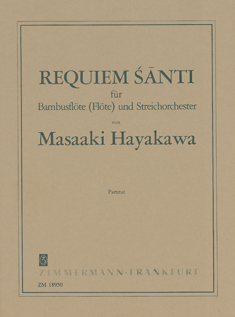 Requiem santi für Bambusflöte  (Flöte) und Streicher  Studienpartitur