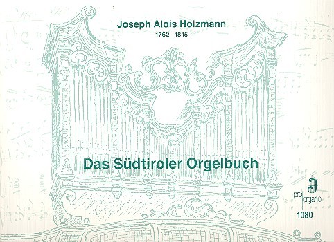 Das Südtiroler Orgelbuch  für Orgel  