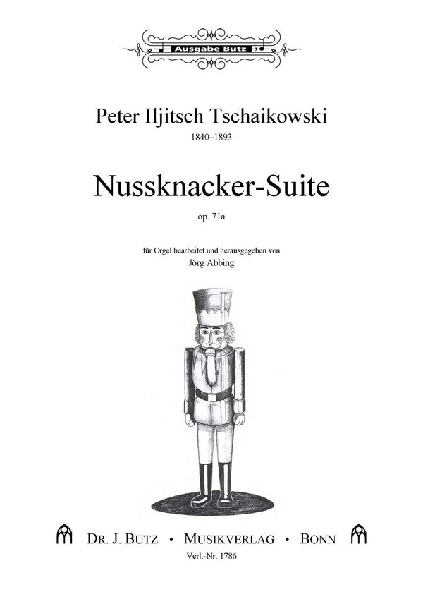 Nussknacker-Suite op.71a&nbsp;&nbsp;für Orgel&nbsp;&nbsp;
