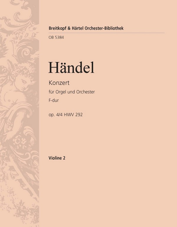 Konzert F-Dur op.4,4 HWV292&nbsp;&nbsp;für Orgel und Orchester&nbsp;&nbsp;Violine 2