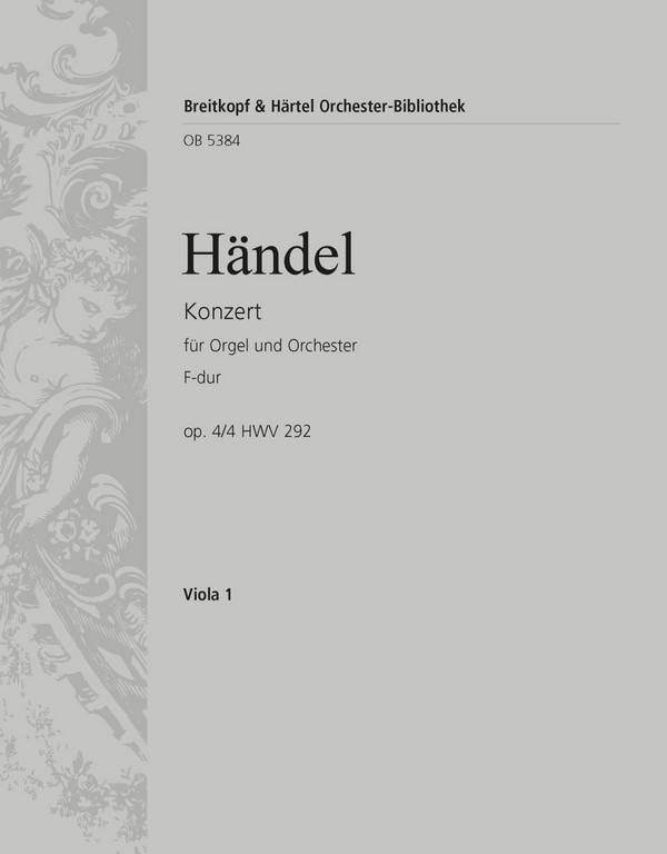 Konzert F-Dur op.4,4 HWV292&nbsp;&nbsp;für Orgel und Orchester&nbsp;&nbsp;Viola
