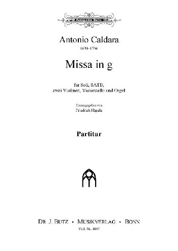 Missa g-Moll&nbsp;&nbsp;für Soli (SATB), Chor, 2 Violinen, Violoncello und Orgel&nbsp;&nbsp;Partitur