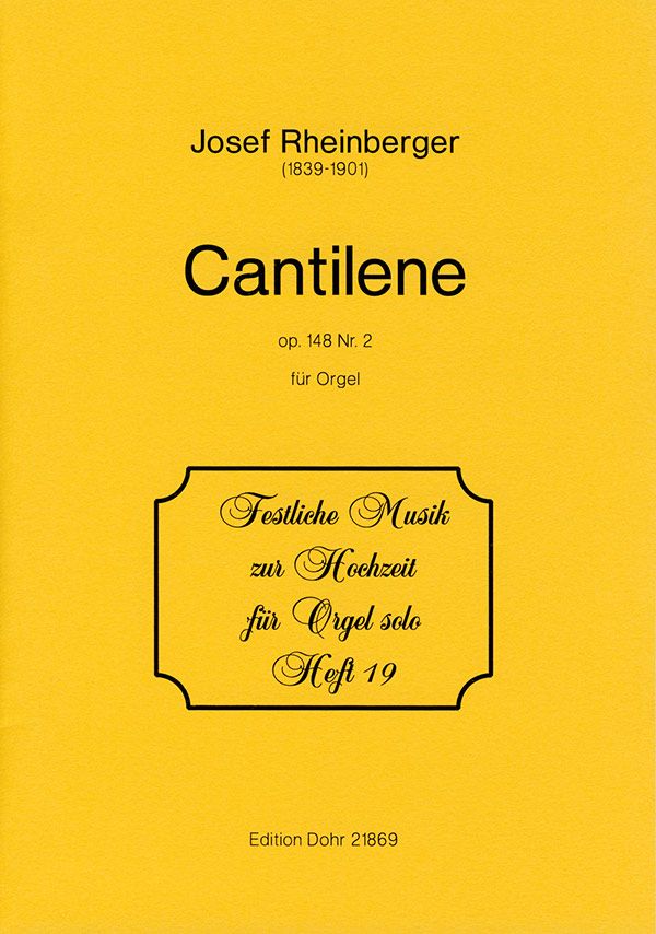 Cantilene op.148,2&nbsp;&nbsp;für Orgel&nbsp;&nbsp;