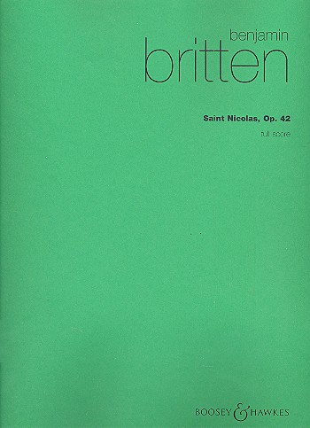 Saint Nicolas op. 42&nbsp;&nbsp;für Tenor solo, gemischter Chor (SATB), Frauenchor (SA), 4 Knabenstimm&nbsp;&nbsp;Partitur