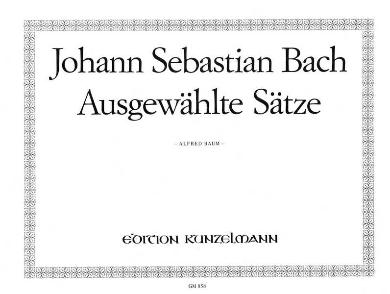 Ausgewählte Sätze&nbsp;&nbsp;für Orgel&nbsp;&nbsp;