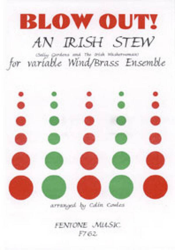 An Irish Stew  for variable wind/brass ensemble  score and parts