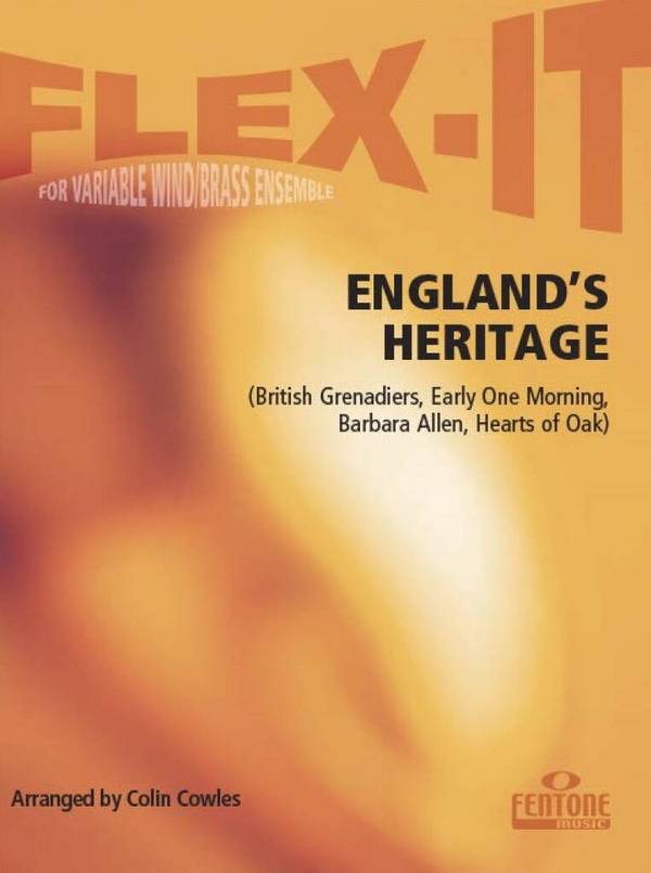 England's heritage  for variable wind/brass ensemble  score and parts