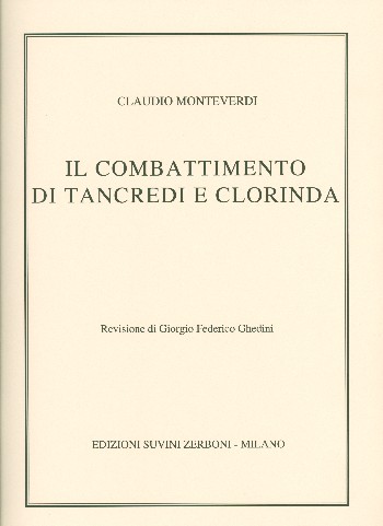 Il combattimento di Tancredi e Clorinda&nbsp;&nbsp;für 4 Singstimmen und Instrumente&nbsp;&nbsp;Klavierauszug (it)