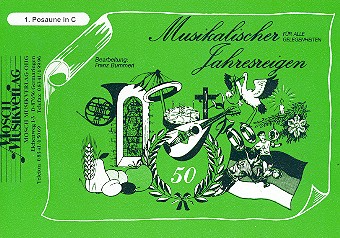 Musikalischer Jahresreigen&nbsp;&nbsp;für Blasorchester&nbsp;&nbsp;Posaune 1 in C