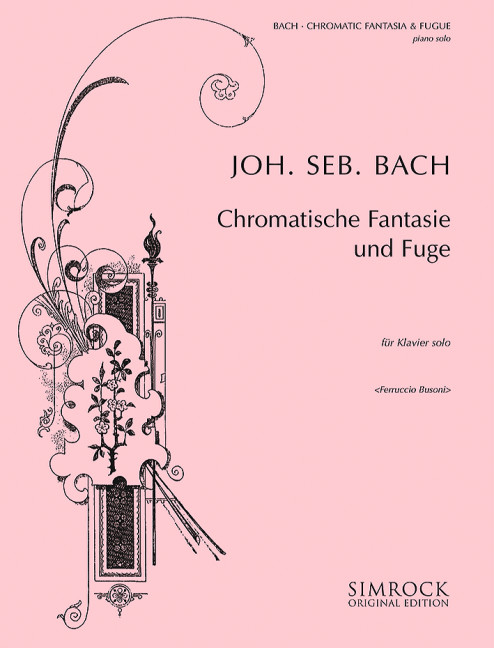 Chromatische Fantasie und Fuge&nbsp;&nbsp;für Klavier&nbsp;&nbsp;