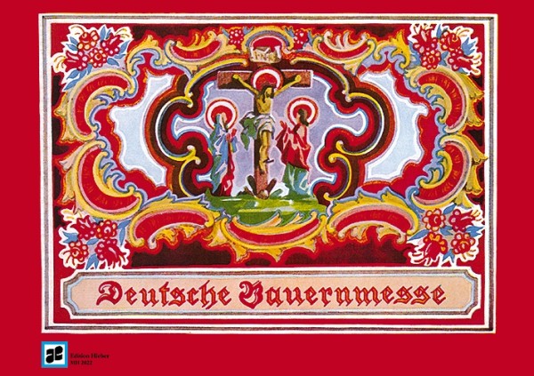 Deutsche Bauernmesse Ausgabe B  für Dreigesang mit Instrumentalbegleitung  Partitur