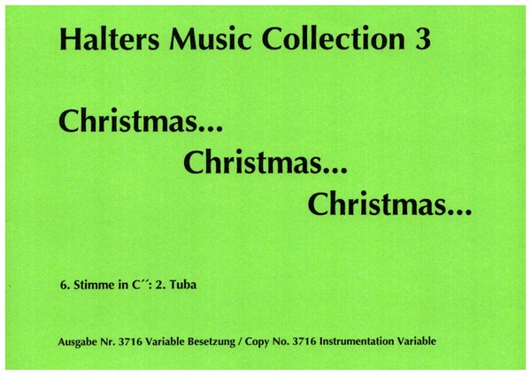 Christmas Christmas Christmas&nbsp;&nbsp;für Blasorchester&nbsp;&nbsp;6. Stimme in C tief (Tuba 2)