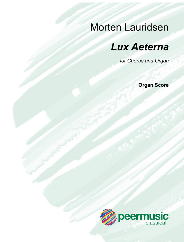 Lux aeterna  for chorus and chamber orchestra (organ)  organ score