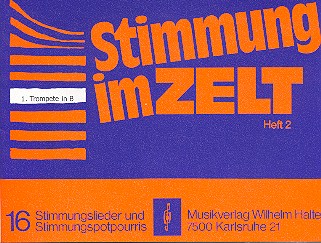 Stimmung im Zelt Band 2&nbsp;&nbsp;für Blasorchester&nbsp;&nbsp;Trompete 1 in B