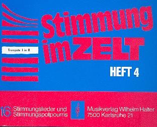 Stimmung im Zelt Band 4&nbsp;&nbsp;für Blasorchester&nbsp;&nbsp;Trompete 1