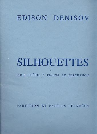 Silhouettes pour flûte,  2 pianos et percussion  partition et parties