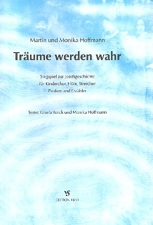 Träume werden wahr  für Kinderchor, Flöte, Streicher, Pauken, und Erzähler  Partitur