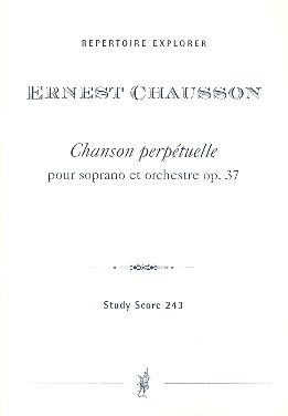 Chanson perpétuelle op.37  für Sopran und Orchester  Studienpartitur