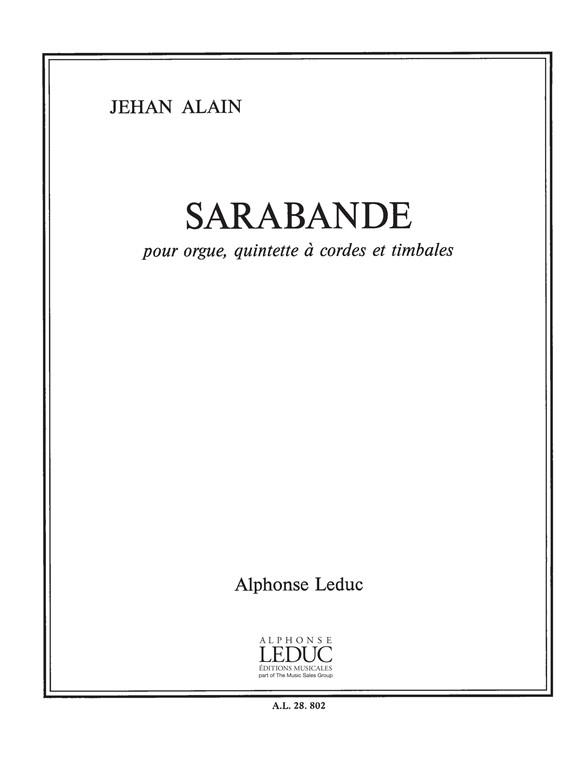 Sarabande pour orgue,  quintette a cordes et timbales  parties