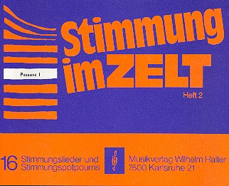 Stimmung im Zelt Band 2&nbsp;&nbsp;für Blasorchester&nbsp;&nbsp;Posaune 1 in C