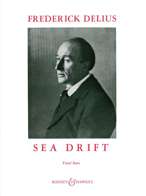 Sea Drift&nbsp;&nbsp;für Bariton, gemischter Chor (SATB) und Orchester&nbsp;&nbsp;Klavierauszug