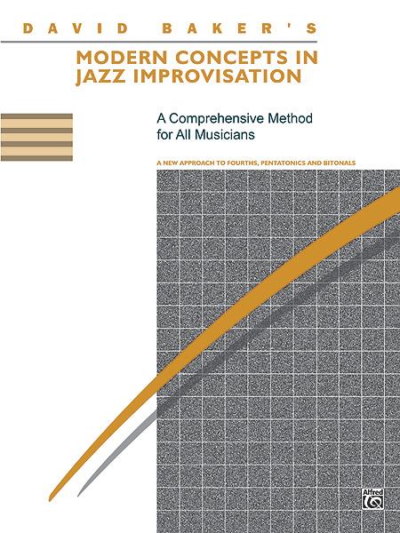 Modern Concepts in Jazz  Improvisation A comprehensive  method for all musicians