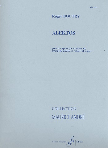 Alektos pour trompette et orgue&nbsp;&nbsp;&nbsp;&nbsp;