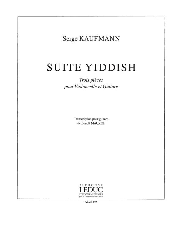 Suite Yiddish pour&nbsp;&nbsp;violoncelle et guitare&nbsp;&nbsp;