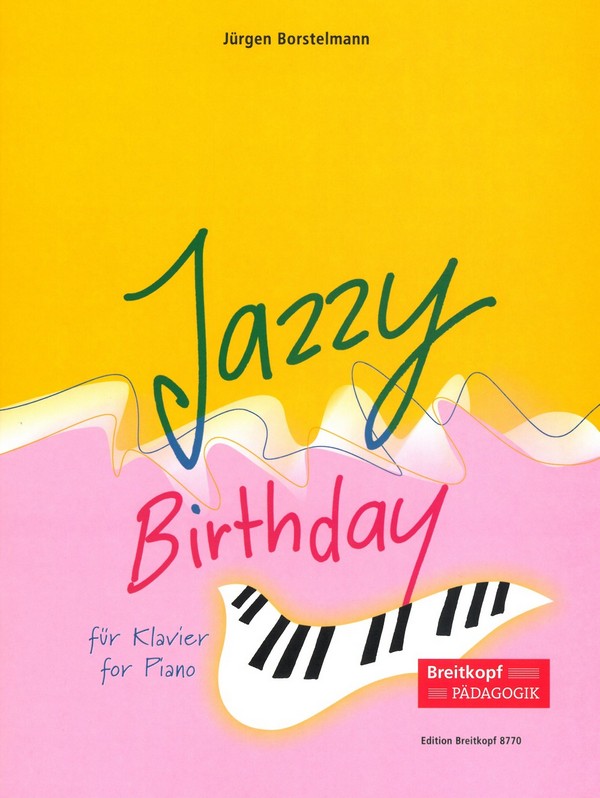 Jazzy Birthday&nbsp;&nbsp;für Klavier&nbsp;&nbsp;