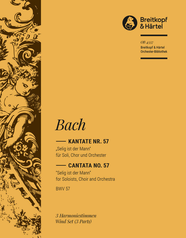 Selig ist der Mann&nbsp;&nbsp;Kantate Nr.57 BWV57&nbsp;&nbsp;Harmonie