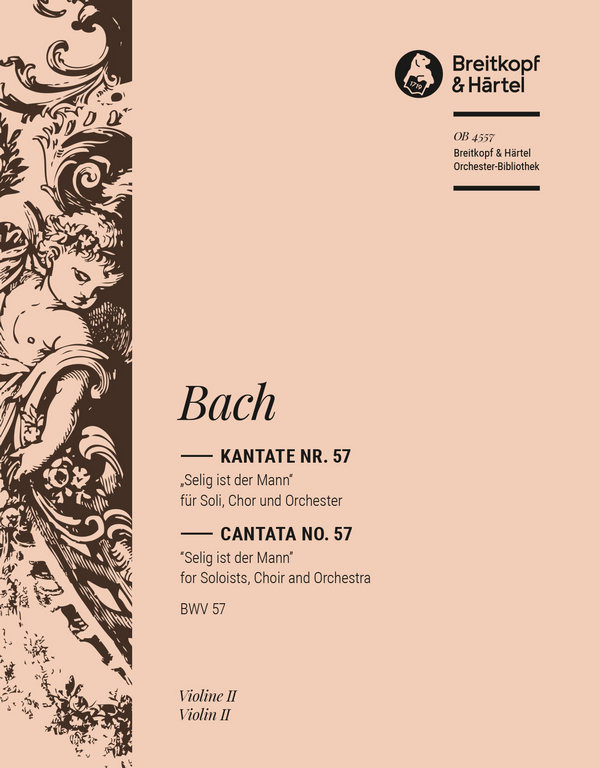 Selig ist der Mann&nbsp;&nbsp;Kantate Nr.57 BWV57&nbsp;&nbsp;Violine 2