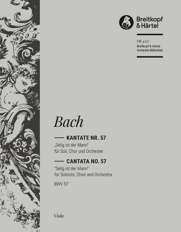 Selig ist der Mann&nbsp;&nbsp;Kantate Nr.57 BWV57&nbsp;&nbsp;Viola