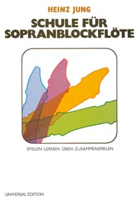 Schule für Sopranblockflöte (+CD)&nbsp;&nbsp;Spielen, Lernen, Üben, Zusammenspielen&nbsp;&nbsp;