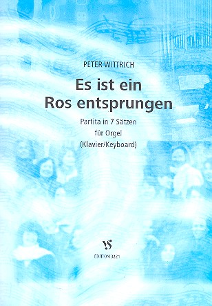 Es ist ein Ros entsprungen  für Orgel (Keyboard/Klavier)  Partita in 7 Sätzen