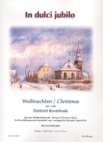 In dulci jubilo für&nbsp;&nbsp;4 Blockflöten (SATB)&nbsp;&nbsp;Partitur und Stimmen