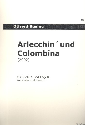 Arlecchin' und Colombina  für Violine und Fagott  2 Spielpartituren