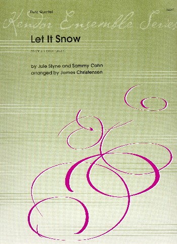 Let it snow&nbsp;&nbsp;for 4 flutes&nbsp;&nbsp;score and parts