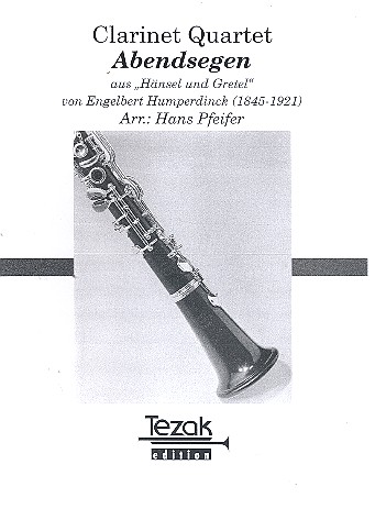Abendsegen für 3 Klarinetten  und Bassklarinette  Partitur und Stimmen