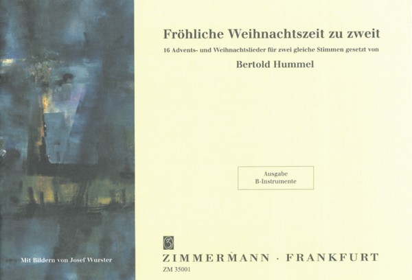 Fröhliche Weihnachtszeit zu zweit&nbsp;&nbsp;für 2 gleiche Stimmen&nbsp;&nbsp;Ausgabe für B-Instrumente
