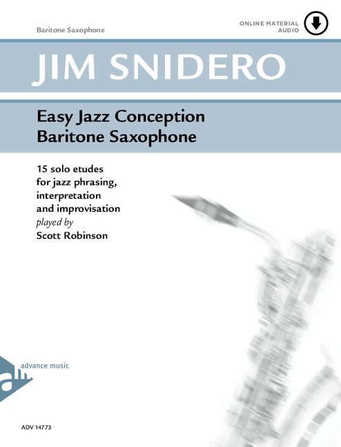 Easy Jazz Conception (+Online-Audio)&nbsp;&nbsp;for baritone sax&nbsp;&nbsp;15 solo etudes for jazz phrasing, interpretation and improvisation