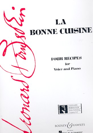 La Bonne Cuisine (4 recipes)&nbsp;&nbsp;for voice and piano&nbsp;&nbsp;