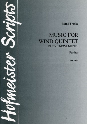 Music for Wind Quintet für Flöte, Oboe,  Klarinette, Horn und Fagott  Partitur