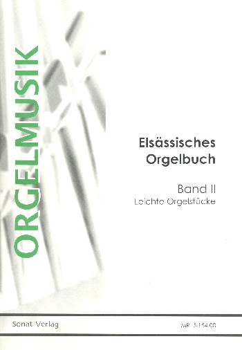 Elsässisches Orgelbuch Band 2  Leichte Stücke  