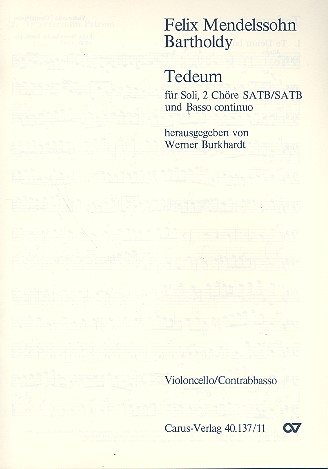 Te Deum für Soli (SATB/SATB),&nbsp;&nbsp;Doppelchor und Bc&nbsp;&nbsp;Cello / Bass