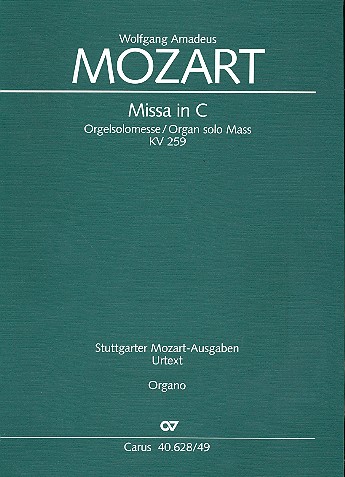 Missa C-Dur KV259&nbsp;&nbsp;für Soli, gem Chor und Orchester&nbsp;&nbsp;Orgelstimme