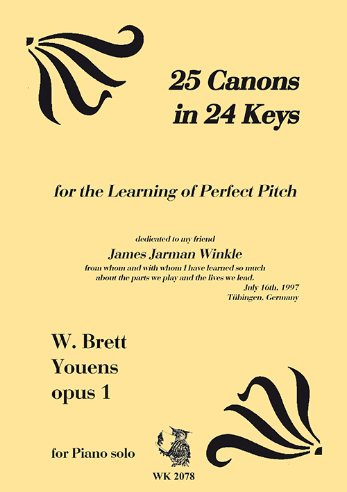 25 Kanons in 24 Tonarten  zum Erlernen des absoluten  Gehörs op.1 für Klavier