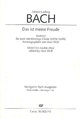 Das ist meine Freude Motette fuer  2 vierstg. gem choere und general-  bass ad lib.   chorpartitur (en/dt)