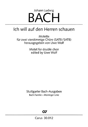 Ich will auf den Herrn schauen  für 2 gem Cöre und bc ad lib.  Partitur (dt/en)